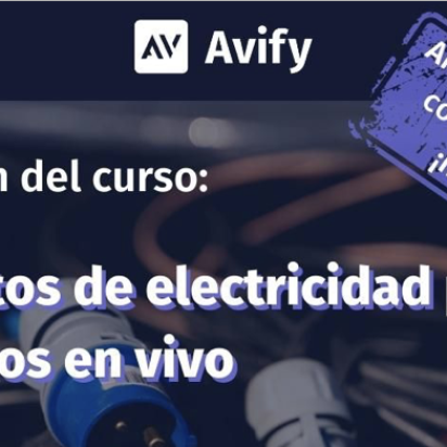 Nueva edición!!! Curso de electricidad para el mundo del espectáculo